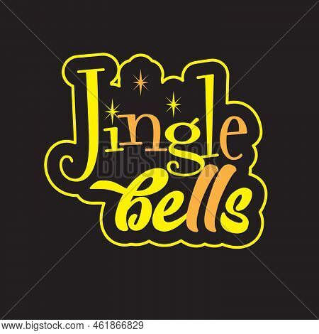 Jingle Bells Creative Design For Greeting Someone In Christmas Black Backgraound
