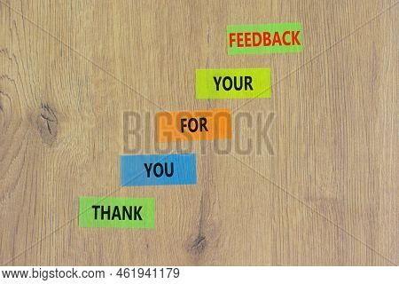 Thank You For Feedback Symbol. Concept Words Thank You For Your Feedback On Colored Paper On A Beaut