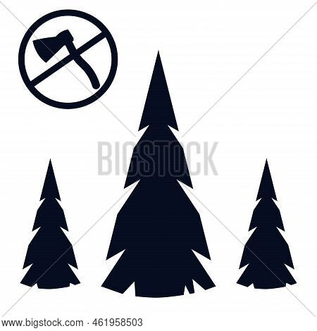 Dont Cut Down Trees Sign Cartoon Vector Illustration Isolated On White Background. Prohibition On Cu