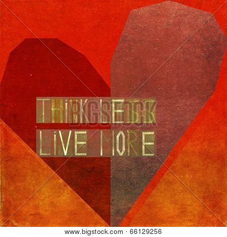 Think less, live more