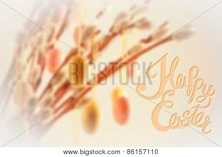 Happy Easter Lettering With Bokeh Willow Tree And Decorations