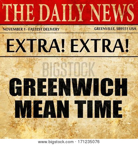 greenwich mean time, article text in newspaper