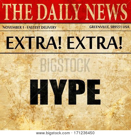 hype, article text in newspaper
