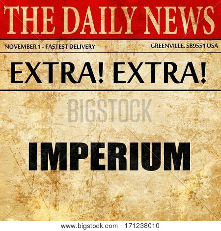 imperium, article text in newspaper