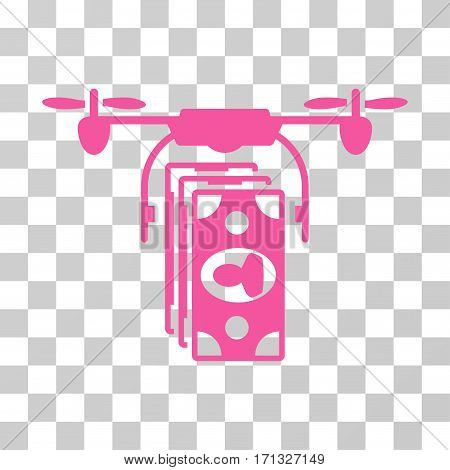 Drone Banknotes Payment icon. Vector illustration style is flat iconic symbol pink color transparent background. Designed for web and software interfaces.