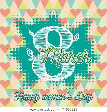 Greeting cards for international womens day. Eight March. Usable for prints. Vector design. Hand drawn elements.