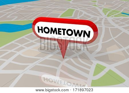 Hometown Map Pin Word Local Location 3d Illustration
