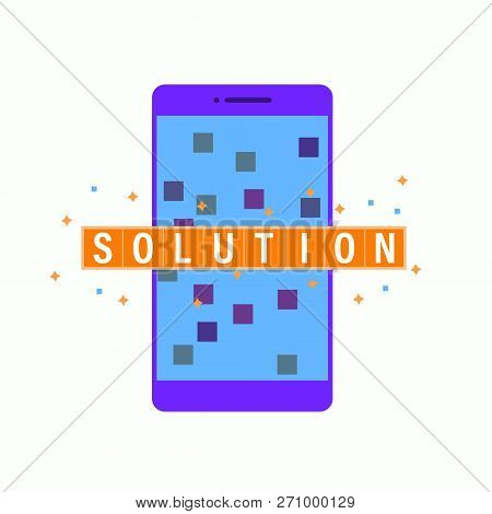 Mobile Technology Solution Concept Illustration. Solution In Mobile App Development Technology, Solv