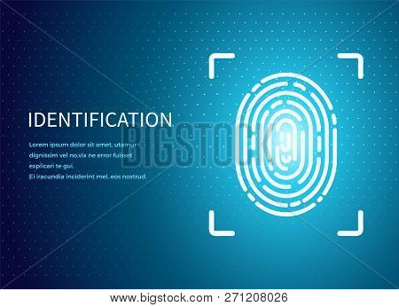 Identification Fingerprint Poster With Text Sample Vector. Verification And Validation Scanning. Scr