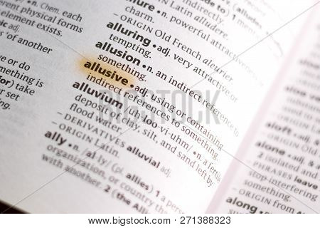 The Word Or Phrase Allusive In A Dictionary Highlighted With Marker.