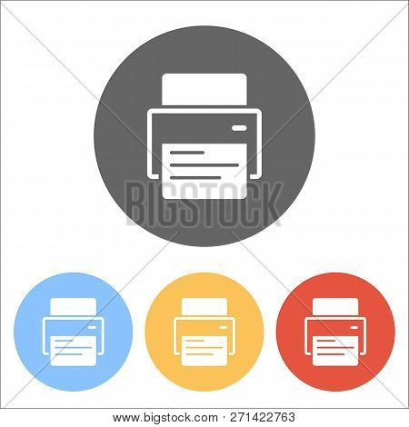 Printer And Paper. Set Of White Icons On Colored Circles