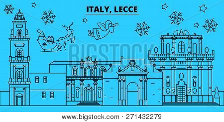 Italy, Lecce Winter Holidays Skyline. Merry Christmas, Happy New Year Decorated Banner With Santa Cl