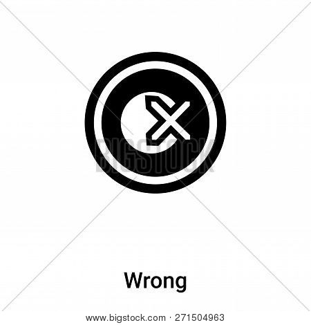 Wrong Icon In Trendy Design Style. Wrong Icon Isolated On White Background. Wrong Vector Icon Simple