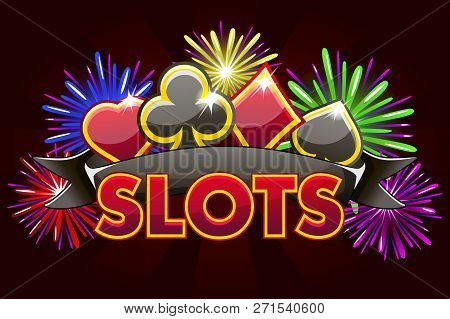 Screen Logo Slots, Banner On Redbackground With Icons, Ribbon And Fireworks, Background Game Screens