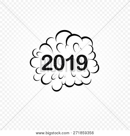 2019 Comic Speech Bubble. Pop Art Design. New Year And Christmas Funny Comics Design Element. Vector