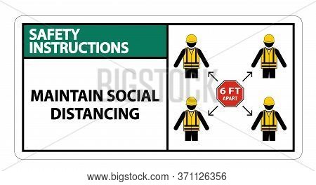 Safety Instructions Maintain Social Distancing, Stay 6ft Apart Sign,coronavirus Covid-19 Sign Isolat