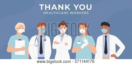 Thank You Doctors. Brave Healthcare Workers Fighting Coronavirus Outbreak In Hospitals. Medical Pers
