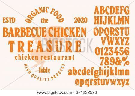 Hand Drawn Vintage Retro Font. Outdoor Advertising Of American Restaurants And Eateries Inspired Typ