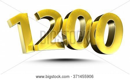 3d Illustration Numbers 1200 Gold Isolated On A White Background.(with Clipping Path)
