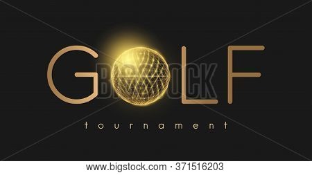 Golf Tornament Concept With Golden Golf Ball
