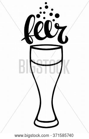 Beer Glass With Beer Lettering. Vector Handwritten Word With Design Element Isolated On White Backgr