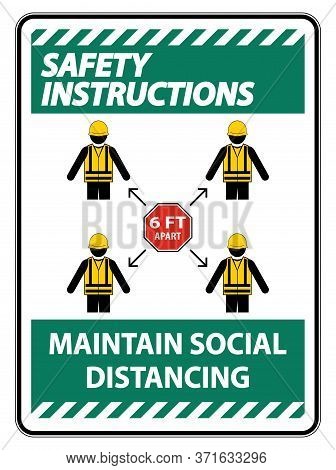 Safety Instructions Maintain Social Distancing, Stay 6ft Apart Sign,coronavirus Covid-19 Sign Isolat