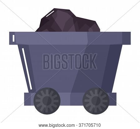 Carriage With Wheels Or Wagon Loaded With Coal. Isolated Icon Of Fossil Fuel Got From Mine. Mining I