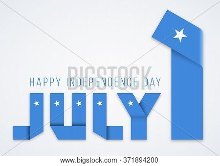Congratulatory Design For July 1, Independence Day Of Somalia. Text Made Of Bended Ribbons With Soma