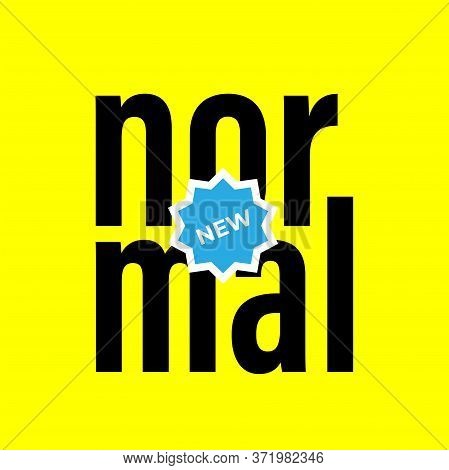 New Normal Campaign In Typography Design