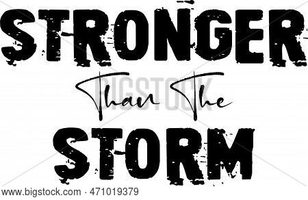 Stronger Than The Storm T-shirts, Christian Shirts, Jesus Shirt,