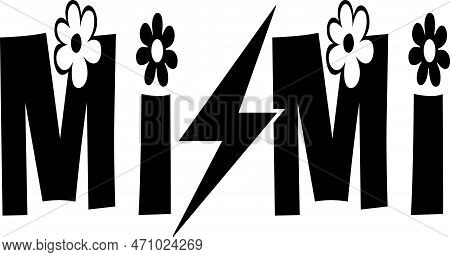 Mimi Shirt, Mimi Gift, Grandma Shirt, Mothers Day, Mimi-life