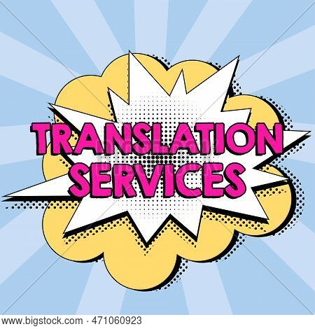 Conceptual Caption Translation Services. Business Idea Organization That Provide People To Translate