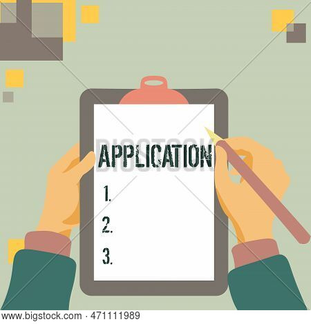 Sign Displaying Application. Business Idea An Order For Something Formal And Usually Written Form