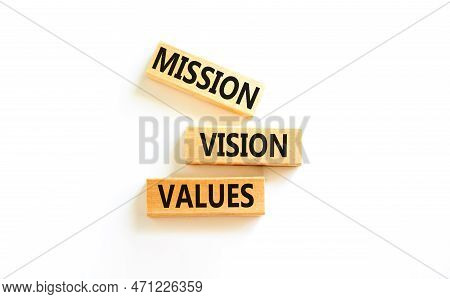 Mission Vision Values Symbol. Concept Words Mission Vision Values On Wooden Blocks On A Beautiful Wh