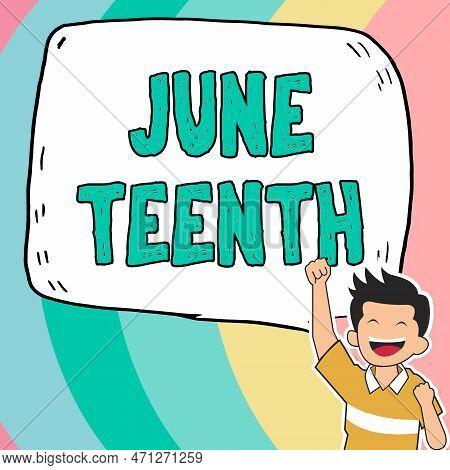 Conceptual Display June Teenth. Word Written On Legal Holiday In The United States In Commemoration 