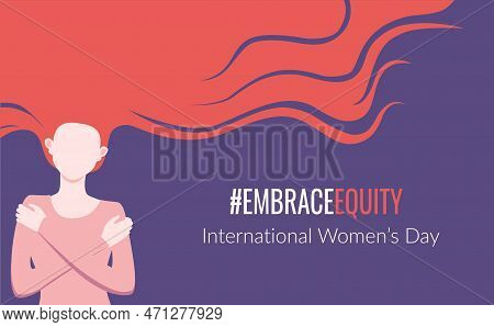 Embraceequity Movement Poster, Greeting With International Women's Day With Redhead Woman Hugging He