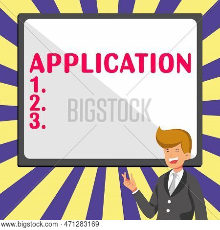 Sign Displaying Application. Word For An Order For Something Formal And Usually Written Form
