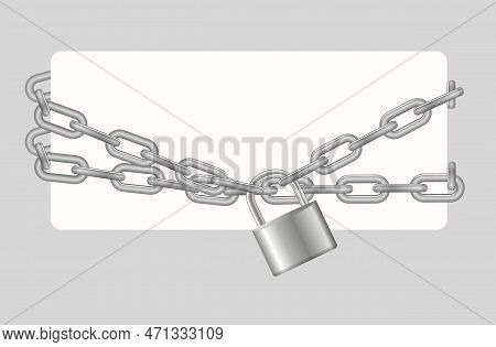 Padlock And Chain. Gray Metal Chain And Padlock, Handcuffed Card, Vector