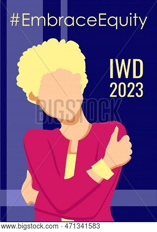 International Women's Day Banner With Blonde Woman Hugging Herself. Embraceequity Movement Poster.