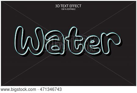 Water Text Effect Template With 3d Bold Style Use For Logo And Business Brand