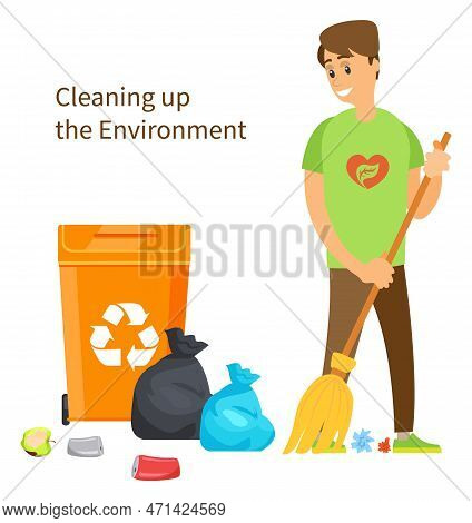 Cleaning Up Environment, Volunteer Sweeping Garbage Into Container With Reuse Sign. Vector Worker In