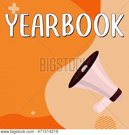 Inspiration Showing Sign Yearbook. Internet Concept Publication Compiled By Graduating Class As A Re