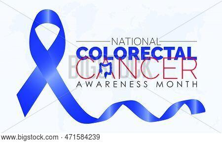 National Colorectal Cancer Awareness Month. Save Lives With Prevention Awareness Concept Observed On
