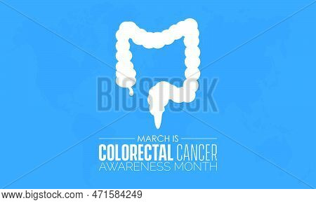 National Colorectal Cancer Awareness Month. Save Lives With Prevention Awareness Concept Observed On