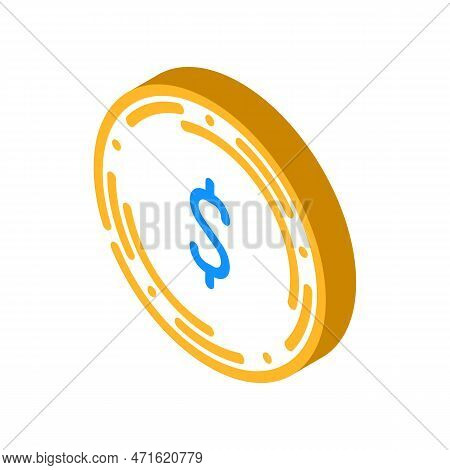 Dollar Coin Isometric Icon Vector. Dollar Coin Sign. Isolated Symbol Illustration