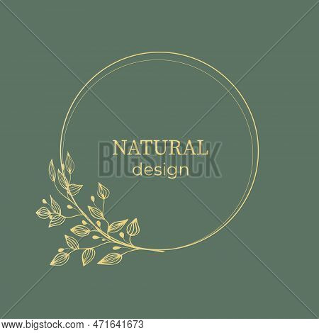 Elegant Frame, Background, Floral Wreath, Circular Monogram With Hand Drawn Wild Herbs And Flowers.