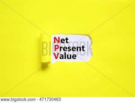 Npv Net Present Value Symbol. Concept Words Npv Net Present Value On White Paper On A Beautiful Yell