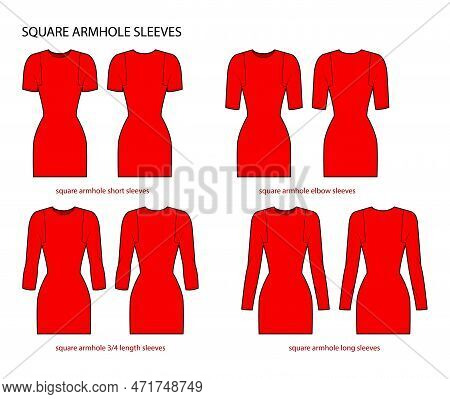 Set Of Square Armhole Sleeves Clothes - Long, Short, 3-4, Elbow Length Technical Fashion Illustratio