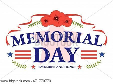 Memorial Day Illustration With American Flag, Remember And Honor To Meritorious Soldier In Flat Cart