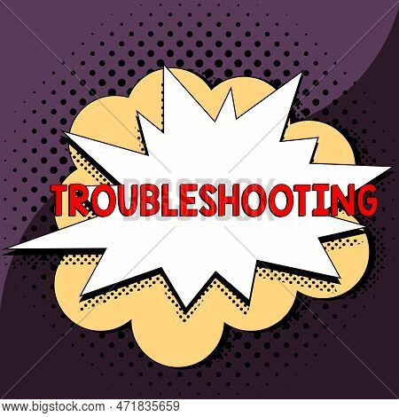 Text Caption Presenting Troubleshooting. Concept Meaning An Act Of Investigating Or Dealing With In 